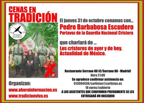 Convocatoria de cena con portavoz cristero mexicano (31 de octubre de 2019 en Madrid)